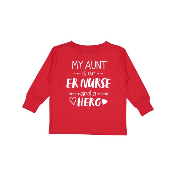 Inktastic My Aunt is an ER Nurse and a Hero Boys or Girls Long Sleeve Toddler T-Shirt
