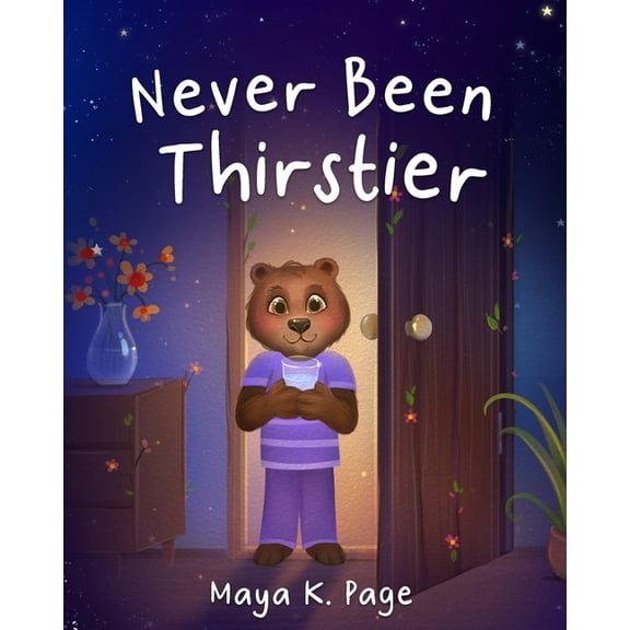 Never Been Thirstier, (Paperback)