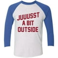 thumbnail image 1 of 'Juuussst a Bit Outside' 3/4 Sleeve Baseball Raglan T-Shirt by ThirtyFive55, 1 of 2