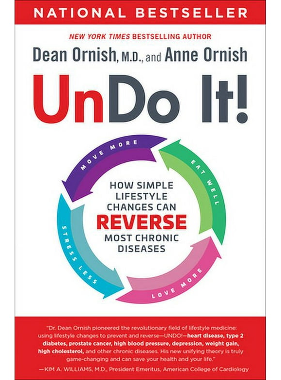 Undo It!: How Simple Lifestyle Changes Can Reverse Most Chronic Diseases (Paperback 9780525480020) by Dean Ornish, Anne Ornish
