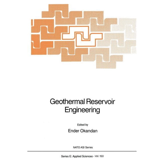 NATO Science Series E: Geothermal Reservoir Engineering, Book 150, (Paperback)
