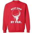 thumbnail image 2 of OXI Crewneck Sweatshirt - Best Dad By Par,Basic Casual Sweatshirts for Men's and Women Fleece Sweatshirt Long Sleeve- Red X-Large, 2 of 2