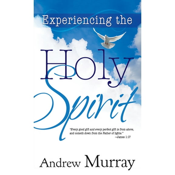 Pre-Owned Experiencing the Holy Spirit (Paperback) 0883684527 9780883684528