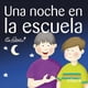 thumbnail image 1 of Una Noche En La Escuela, 1 of 2