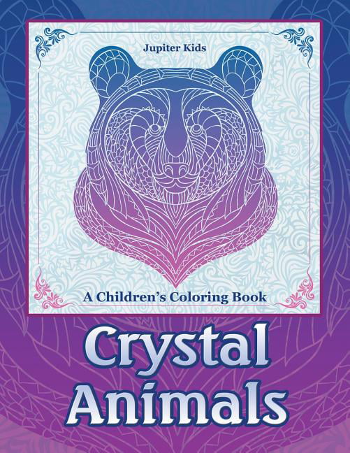 Crystal Animals: A Children's Coloring Book (Paperback) 