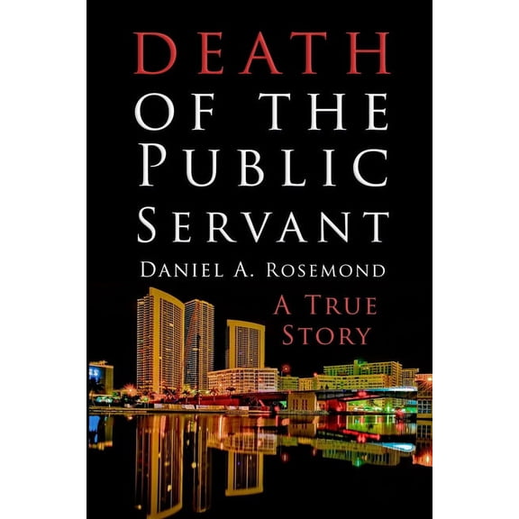 Death of the Public Servant (Paperback)