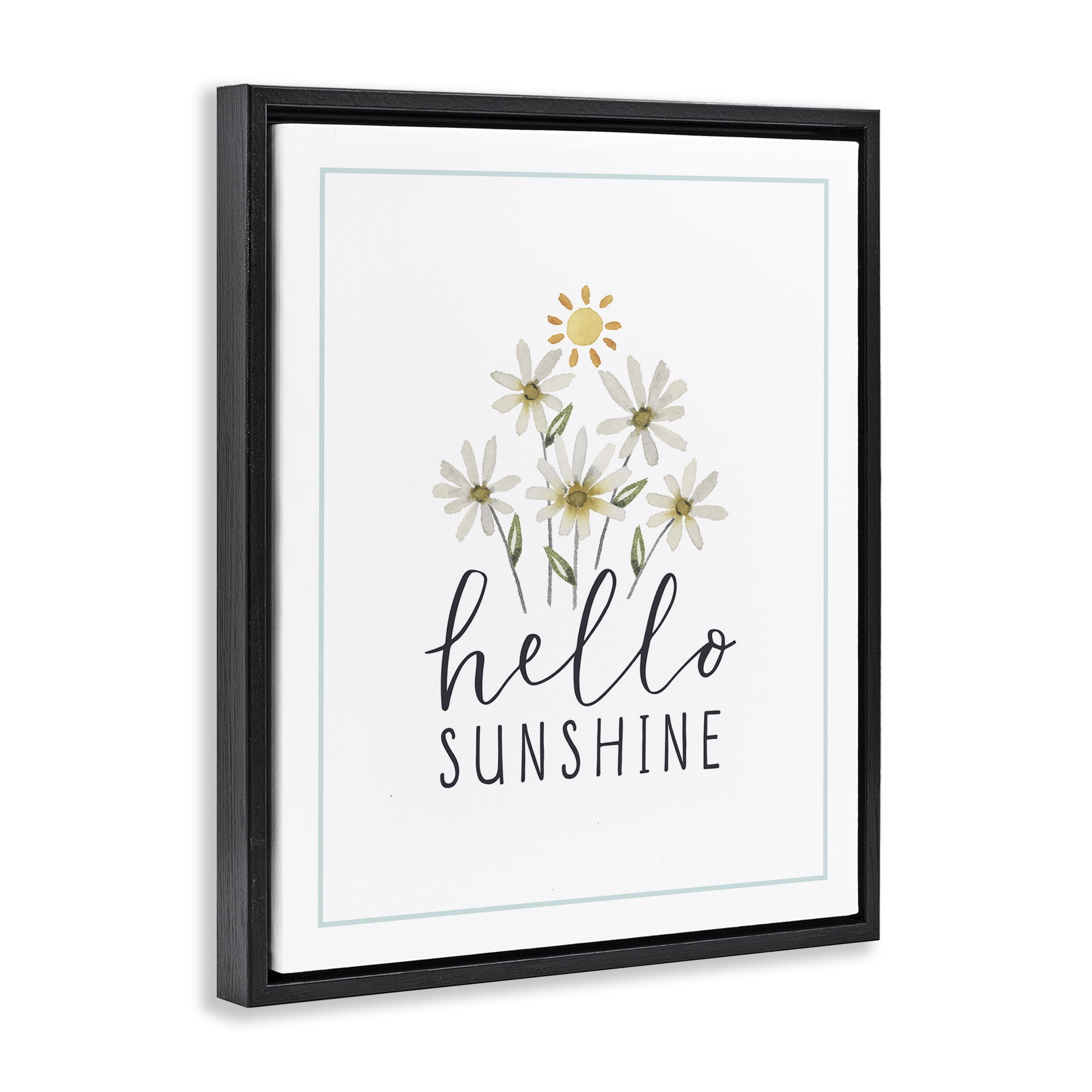 Stupell Industries Hello Sunshine with Daisies Botanical & Floral Painting Black Floater Framed Art Print Wall Art, 25 x 31