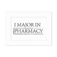 thumbnail image 1 of Quote I Major In Pharmacy Photo Mount Frame Picture Art Painting Desktop 5x7 inch, 1 of 3