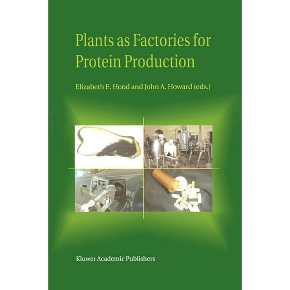 Plants as Factories for Protein Production, (Paperback)