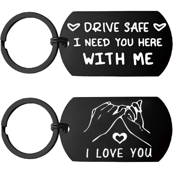 Drive Safe Keychain Gift for Him Husband Boyfriend from Wife Girlfriend Birthday Valentine’s Day I Love you Gifts