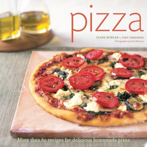 Pre-Owned Pizza: More Than 60 Recipes for Delicious Homemade Pizza (Paperback) 0811845540 9780811845540