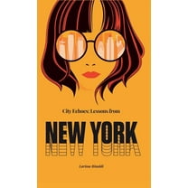 City Echoes: Lessons from New York, (Hardcover)