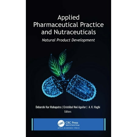 UPC: 9781771889247 | Applied Pharmaceutical Practice and Nutraceuticals: Natural Product Development (Hardcover)