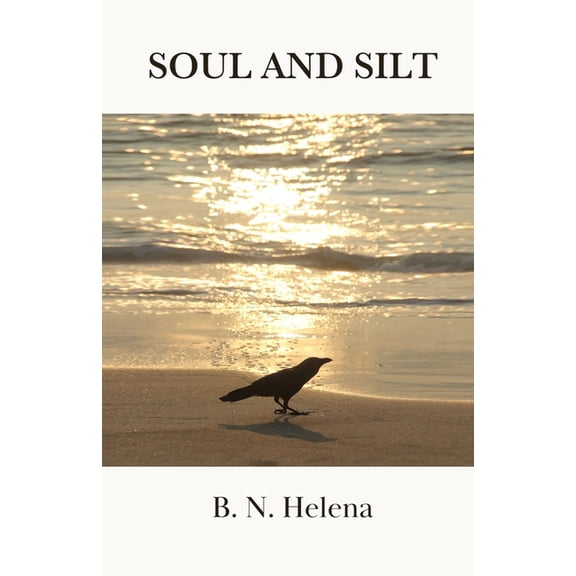 Soul and Silt, (Paperback)