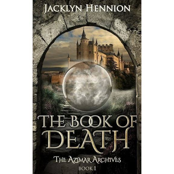 The Book of Death: Book One of the Azimar Archives, (Paperback)