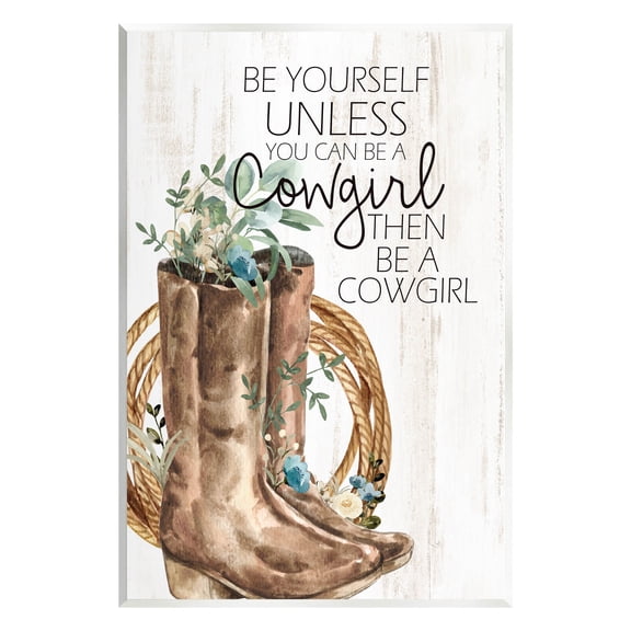 Be Yourself Or A Cowgirl Floral Boots Botanical & Floral Graphic Art Unframed Art Print Wall Art