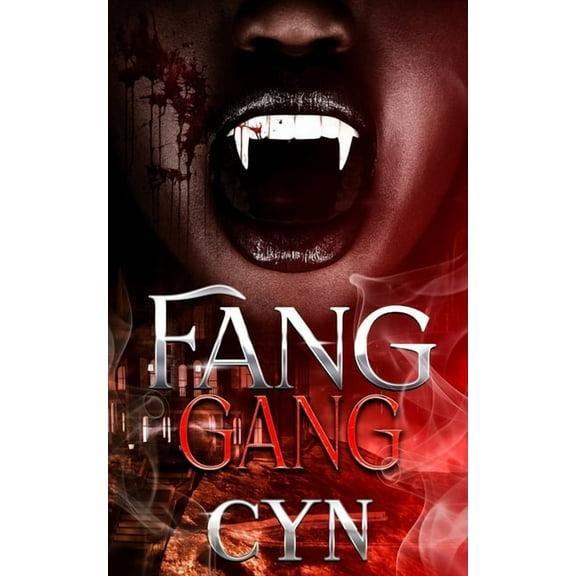 Fang Gang (Paperback) by Cyn