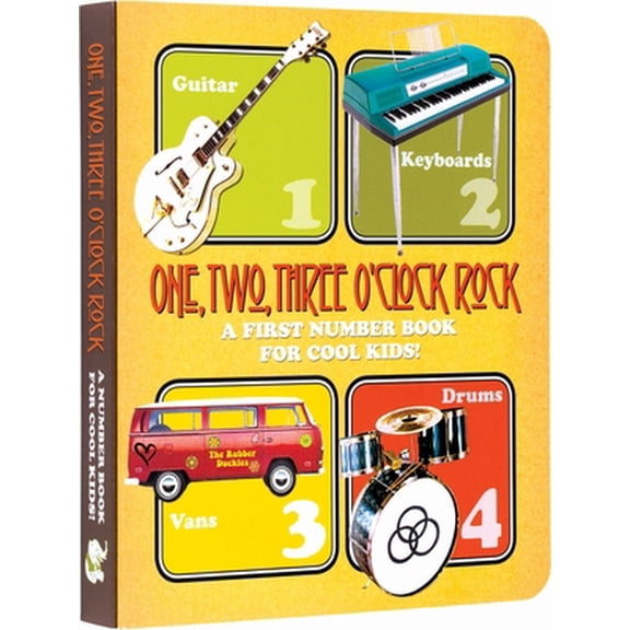 Pre-Owned One, Two, Three O'Clock, Rock Board Book: A First Number Book for Cool Kids (Board book) 151491218X 9781514912188