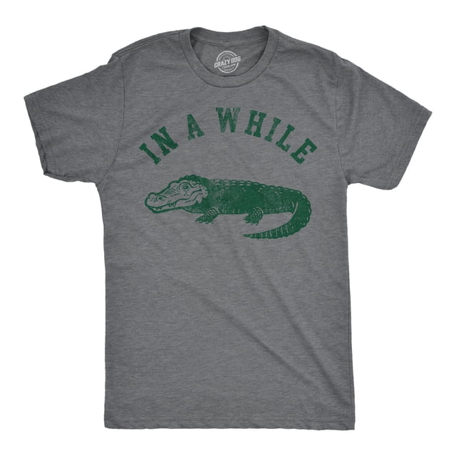 Mens Funny T Shirts In A While Crocodile Sarcastic Croc Graphic Tee for Men (Dark Heather Grey - In A While Crocodile) - 4XL