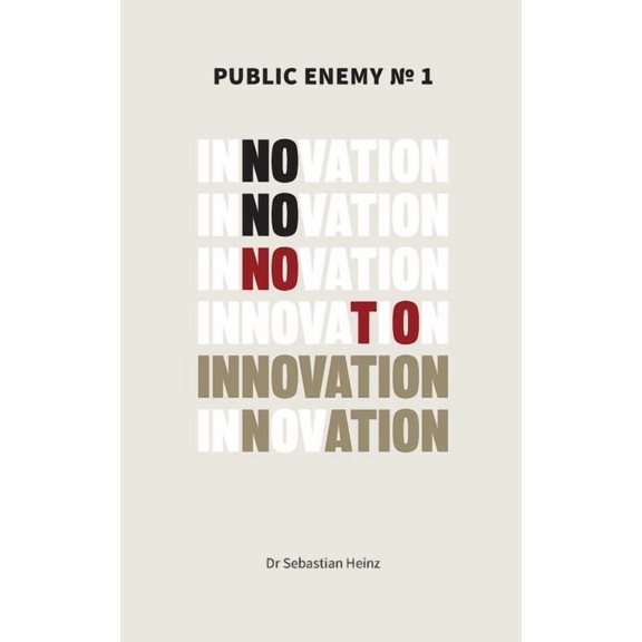 Public Enemy No. 1 - Innovation, (Paperback)