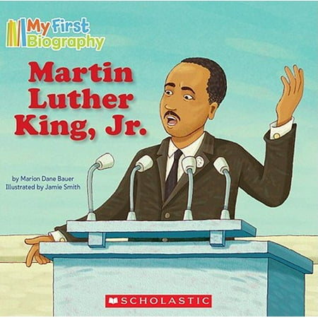 My First Biography: Martin Luther King, Jr. (Best First Lady Biographies)