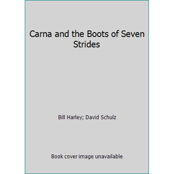 Pre-Owned Carna and the Boots of Seven Strides (Paperback) 0874066816 9780874066814