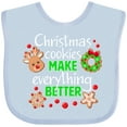 thumbnail image 3 of Inktastic Christmas Cookies Make Everything Better Boys or Girls Baby Bib, 3 of 4