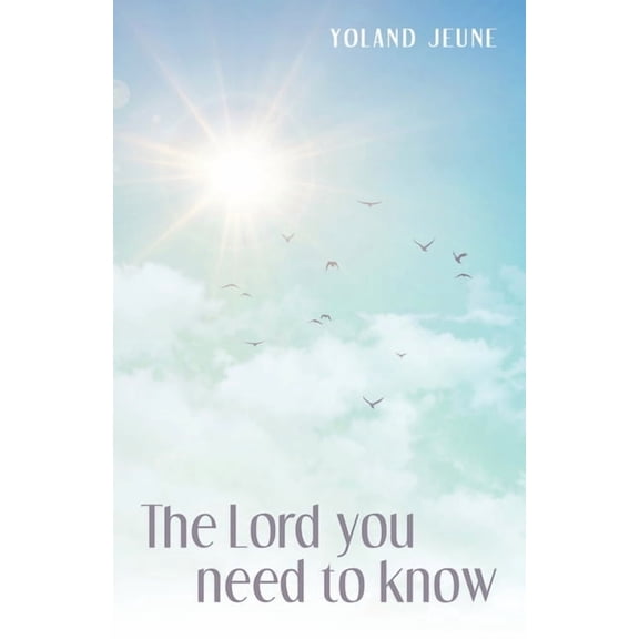 The Lord You Need to Know, (Paperback)