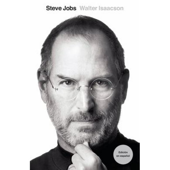 Pre-Owned Steve Jobs: Edicin En Espaol (Paperback 9780307950284) by Walter Isaacson