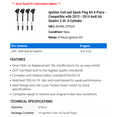 thumbnail image 2 of Ignition Coil and Spark Plug Kit 8 Piece - Compatible with 2013 - 2014 Audi A6 Quattro 2.0L 4-Cylinder, 2 of 2