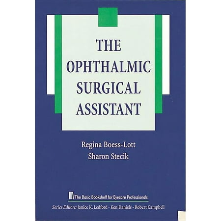 UPC: 9781556424038 | The Basic Bookshelf for Eyecare Professionals: The Ophthalmic Surgical Assistant (Paperback)