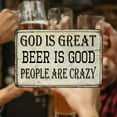 thumbnail image 2 of GOD is Great, Beer is Good Bar Pub Funny Gift 8x12 Metal Sign 108120064009, 2 of 7