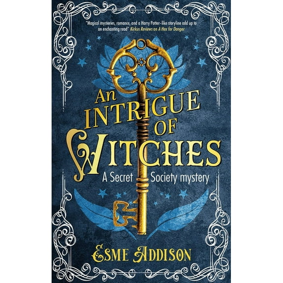 Secret Society Mystery An Intrigue of Witches, Book 1, (Hardcover)