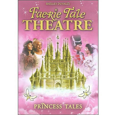 Faerie Tale Theatre: Princess Tales (Full Frame)