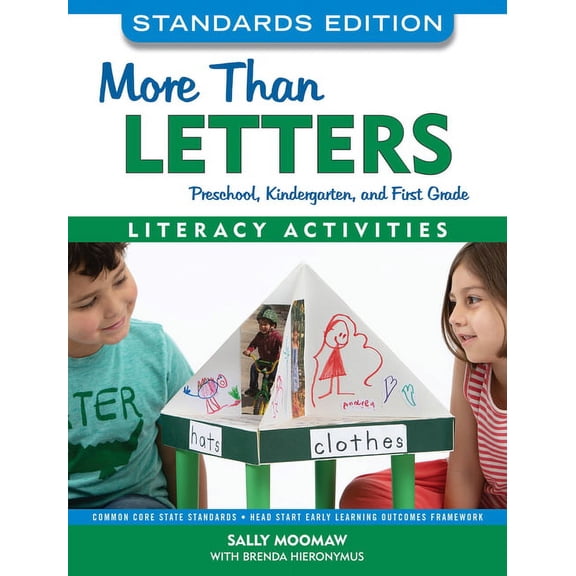 More Than More Than Letters, Standards Edition: Literacy Activities for Preschool, Kindergarten, and First Grade, (Paperback)