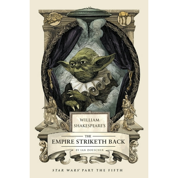 Pre-Owned William Shakespeare's the Empire Striketh Back: Star Wars Part the Fifth (Hardcover) 1594747156 9781594747151