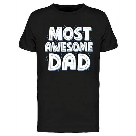 Most Awesome Dad T-Shirt Men -Image by Shutterstock, Male XX-Large