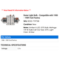 thumbnail image 2 of Dome Light Bulb - Compatible with 1988 - 1989 Ford Festiva, 2 of 2
