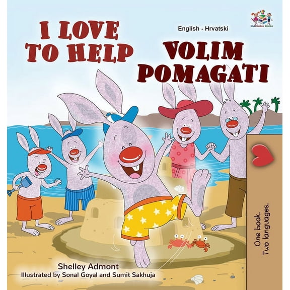 English Croatian Bilingual Collection I Love to Help (English Croatian Bilingual Book for Kids), (Hardcover)