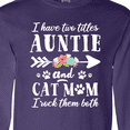 thumbnail image 4 of Inktastic I Have 2 Titles Auntie and Cat Mom I Rock Them Both Long Sleeve T-Shirt, 4 of 5