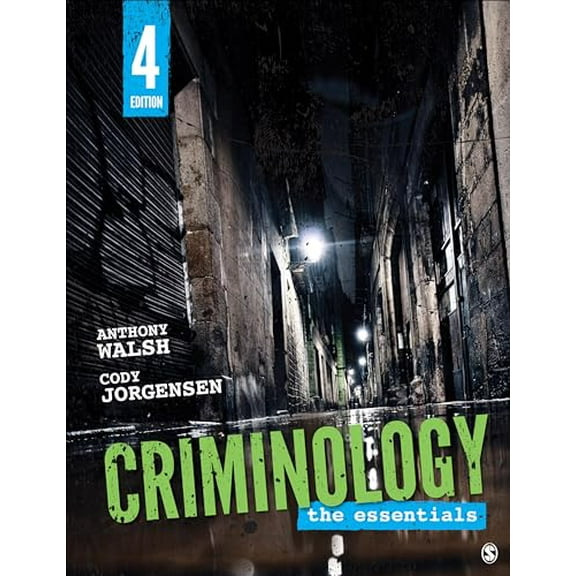 Pre-Owned Criminology: The Essentials, 9781544375373, 1544375379, Paperback, 4 edition