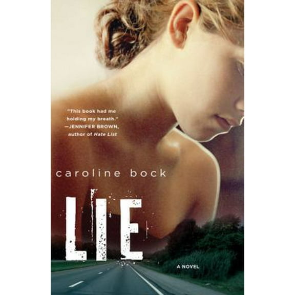 Pre-Owned Lie (Paperback) 0312668325 9780312668327