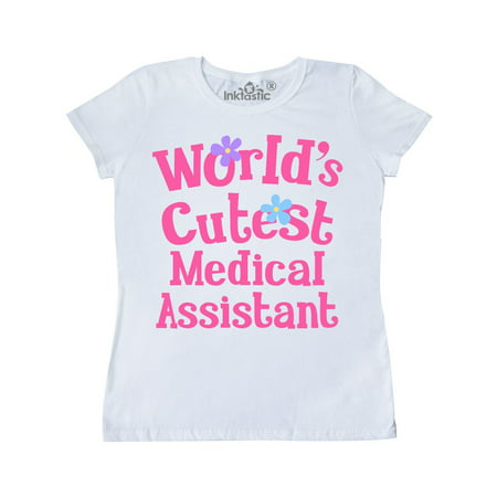 Medical Assistant Worlds Best Women's T-Shirt (Best Medical Care In The World)