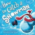 thumbnail image 2 of How To Catch A Snowman, 2 of 2