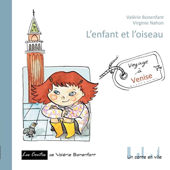 L'enfant et l'oiseau: Un conte en ville, (Paperback)
