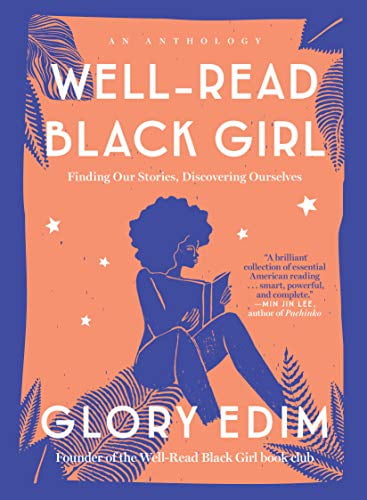 Pre-Owned Well-Read Black Girl : Finding Our Stories, Discovering Ourselves (Hardcover) 9780525619772