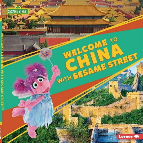 Sesame Street (R) Friends Around the World: Welcome to China with Sesame Street (R) (Hardcover)