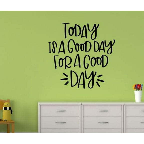 Inspirational Wall Art Quotes Today Is A Good Day Decal Decor Stickers 23x23-Inch Black