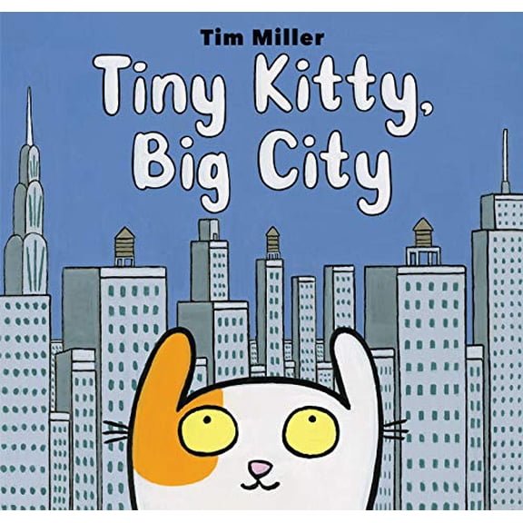 Pre-Owned Tiny Kitty, Big City (Hardcover) 0062414429 9780062414427