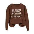 thumbnail image 2 of Baqcunre Crewneck Sweatshirts She Could But Her Dog Was Asleep On Her Lap Funny Saying Dog Mom Shirts(Coffee S-4XL),Womens Sweatshirt Womens Tops Valentine'S Day Shirts For Women, 2 of 4